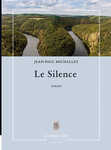 Le silence (Jean-Paul Michallet)