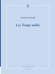 Les Temps mêlés (Annie Salager)