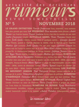 Revue Rumeurs n°5 Novembre 2018 (Revue Rumeurs Actualité des écritures)