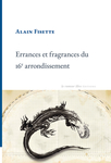Errances et fragrances du 16e arrondissement (Fisette Alain)