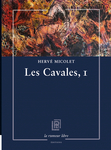Les Cavales, 1 (Micolet Hervé)