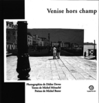 Venise hors champ (Michel Ménaché)