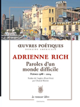 Paroles d'un monde difficile (Adrienne Rich)