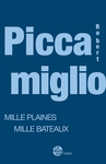 Mille plaines mille bateaux (Robert Piccamiglio)