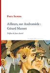 Ailleurs, sur Andromède : Gérard Manset (Sanda Paul)