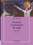 Evaristo La puissance du songe (Brouan Anne)