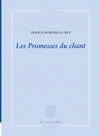 Les Promesses du chant (Burghelle Rey France)