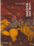 Loin des maisons (Roussiez Joël)