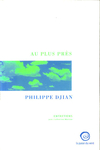 Au plus près (Philippe Djian)