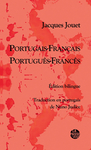 Portugais-Français / Português-Francês (Jacques Jouet)