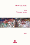 Yéou, piéton des terres (Marc Delouze)