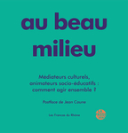 Au beau milieu (Collectif )